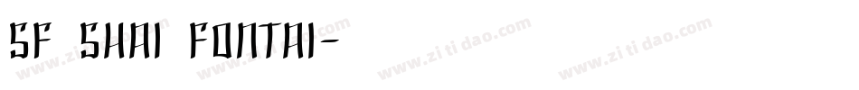 SF Shai Fontai字体转换